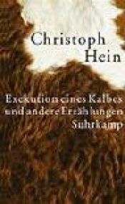 book cover of Esecuzione di un vitello by Christoph Hein