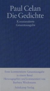 book cover of Die Gedichte : Kommentierte Gesamtausgabe by Paul Celan