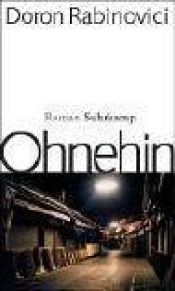 book cover of Ohnehin by Doron Rabinovici