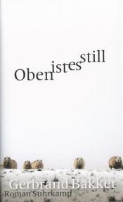 book cover of Oben ist es still by Gerbrand Bakker
