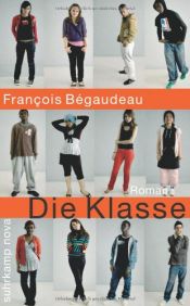 book cover of La classe by François Bégaudeau