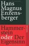 Hammerstein oder Der Eigensinn: Eine deutsche Geschichte