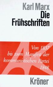 book cover of Die Frühschriften by Karl Marx