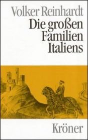 book cover of Die grossen Familien Italiens by Volker Reinhardt