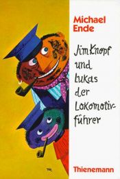 book cover of Jim Knopf und Lukas der Lokomotivführer by Michael Ende