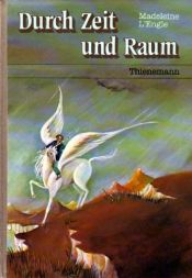 book cover of Kairos 03: Durch Zeit und Raum by Madeleine L’Engle
