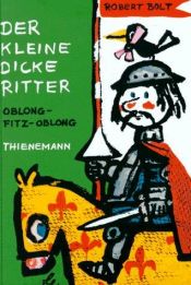book cover of De kleine dikke ridder : Oblong van Pappert by Robert Bolt