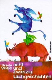 book cover of Achtundzwanzig Lachgeschichten by Ursula Wölfel