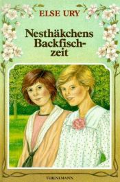 book cover of Nesthäkchens Backfischzeit by Else Ury