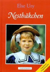book cover of Nesthäkchen. Sammelband 1-3: Nesthäkchen und ihre Puppen, Nesthäkchens erstes Schuljahr, Nesthäkchen im Kinderheim by Else Ury