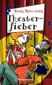 book cover of Theaterfieber by Bianka Minte-König