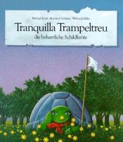 book cover of Tranquilla Trampeltreu die beharrliche Schildkröte by Michael Ende