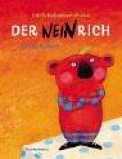 book cover of Der Neinrich by Edith Schreiber-Wicke