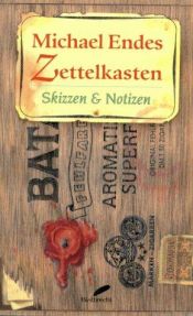 book cover of Michael Endes Zettelkasten. Skizzen und Notizen. by Michael Ende