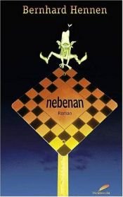 book cover of Nebenan by Bernhard Hennen
