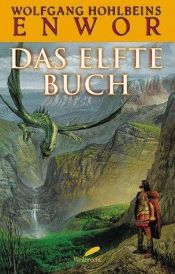 book cover of Enwor (Bd. 11). Das Elfte Buch by Wolfgang Hohlbein