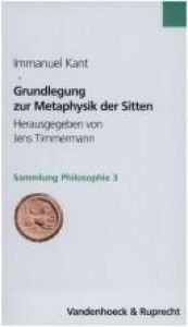 book cover of Grundlegung zur Metaphysik der Sitten by Immanuel Kant