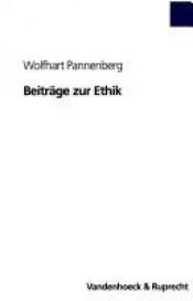 book cover of Beiträge zur Ethik by Wolfhart Pannenberg