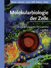 book cover of Molekularbiologie der Zelle by Alexander D. Johnson|Bruce Alberts|David Morgan|Julian Lewis|Keith Robertson|Martin Raff|Peter Walter