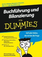 book cover of Buchführung und Bilanzierung für Dummies by Michael Griga|Raymund Krauleidis