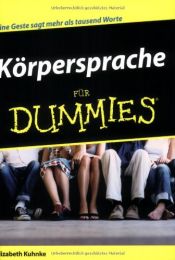 book cover of Körpersprache für Dummies by Elizabeth Kuhnke