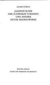 book cover of Ausgewählte Werke in Einzelbänden: Jagende Rosse by Alfred Döblin