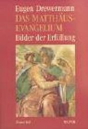 book cover of Das Matthäus-Evangelium, Tl.1, Matthäus 1,1-7,29: Mt 1,1 - 7,29: 1. Tl by Eugen Drewermann