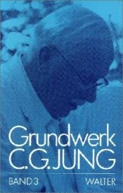 book cover of Grundwerk C. G. Jung, 9 Bde., Bd.3, Persönlichkeit und Übertragung by C. G. Jung
