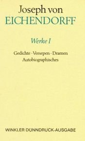 book cover of Werke, 5 Bde., Ln, Bd.1, Gedichte; Versepen; Dramen; Autobiographisches: Bd. I by Josef Frhr. von Eichendorff