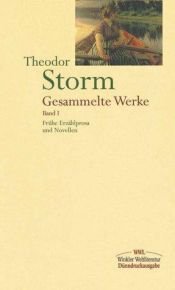 book cover of Gesammelte Werke, 2 Bde., Ln, Bd.1, Frühe Erzählprosa und Novellen by Theodor Storm