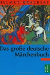 book cover of Das Grosse deutsche Märchenbuch by Helmut Brackert