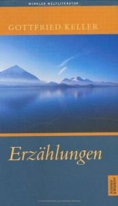 book cover of Die Erzählungen (Blaue Reihe) by Gottfried Keller