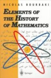 book cover of Elementos de historia de las matemáticas by Nicolas Bourbaki