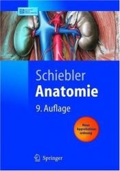 book cover of Anatomie: Histologie, Entwicklungsgeschichte, makroskopische und mikroskopische Anatomie, Topographie by Horst-W. Korf|Theodor H. Schiebler
