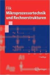 book cover of Mikroprozessortechnik und Rechnerstrukturen by Thomas Flik