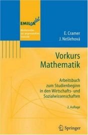 book cover of Vorkurs Mathematik: Arbeitsbuch zum Studienbeginn in den Wirtschafts- und Sozialwissenschaften (EMIL@A-stat) by Erhard Cramer|Johanna Neslehova