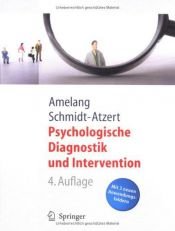 book cover of Psychologische Diagnostik und Intervention (Springer-Lehrbuch) by Lothar Schmidt-Atzert|Manfred Amelang|Werner Zielinski