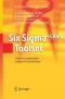 Six Sigma Lean Toolset: Verbesserungsprojekte erfolgreich durchführen
