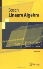 book cover of Lineare Algebra (Springer-Lehrbuch) by Siegfried Bosch