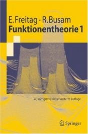 book cover of Funktionentheorie 1 (Springer-Lehrbuch) by Eberhard Freitag|Rolf Busam