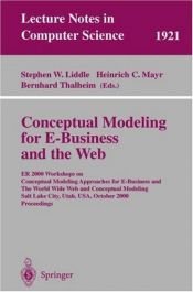 book cover of Conceptual Modeling for E-Business and the Web: ER 2000 Workshops on Conceptual Modeling Approaches for E-Business and t by Stephen W. Liddle