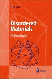 book cover of Disordered materials : an introduction by Paolo M. Ossi