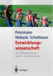book cover of Entwicklungswissenschaft. Entwicklungspsychologie, Genetik, Neuropsychologie (Springer Lehrbuch) by Franz Petermann