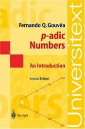 book cover of p-adic Numbers: An Introduction by Fernando Quadros Gouvea