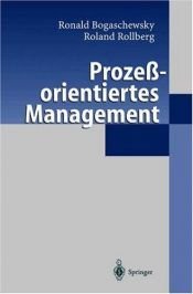 book cover of Prozeßorientiertes Management by Roland Rollberg|Ronald Bogaschewsky