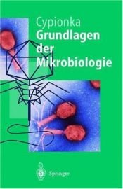 book cover of Grundlagen der Mikrobiologie by Heribert Cypionka