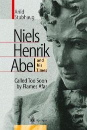 book cover of Et foranskutt lyn : Niels Henrik Abel og hans tid by Arild Stubhaug