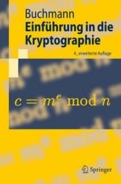 book cover of Einführung in die Kryptographie (Springer-Lehrbuch) by Johannes Buchmann
