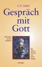book cover of Das Gespräch mit Gott. Gedanken zu den Psalmen by C. S. Lewis