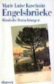 book cover of Engelsbrücke. Römische Betrachtungen by Marie Luise Kaschnitz